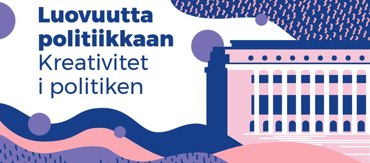 Luovuutta politiikkaan 2027 -kampanjakuva