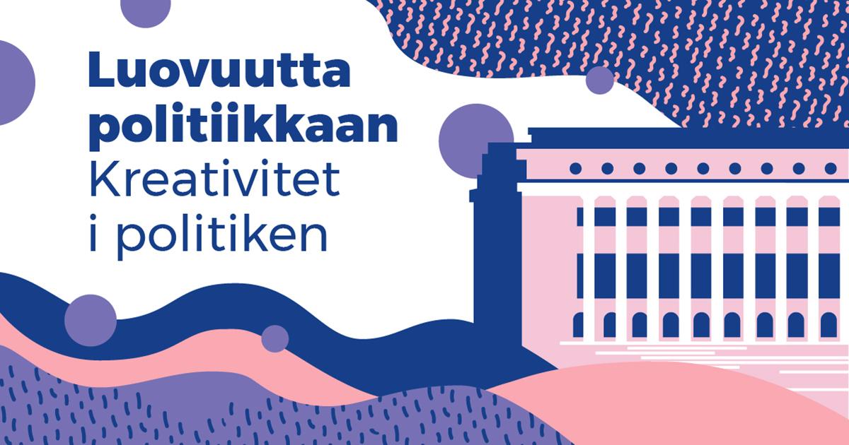 Luovuutta politiikkaan 2027 -kampanjakuva